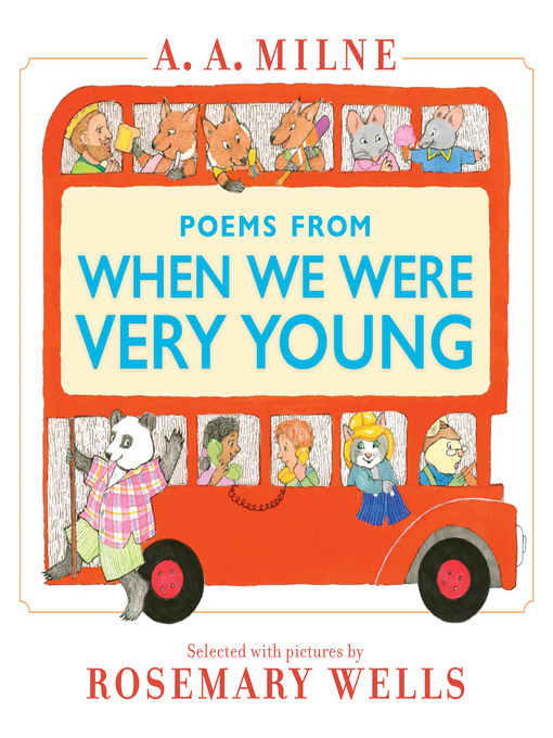 Title details for Poems from When We Were Very Young by A. A. Milne - Available